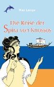 Die Reise der Spira von Knossos