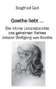 Goethe liebt