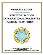 "OFFICIAL RULES" New World Odor International Freestyle Farting Championship