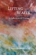 Lifting Waits: A Collection of Poems