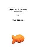 Daddy's Home and Other Poems