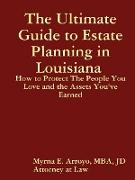 The Ultimate Guide to Estate Planning in Louisiana