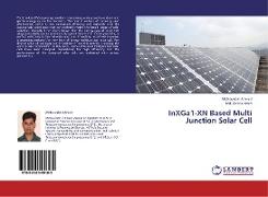 InXGa1-XN Based Multi Junction Solar Cell