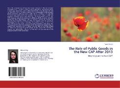 The Role of Public Goods in the New CAP After 2013
