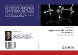 Hypervalent tin and lead compounds