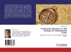 Production Structure in the Context of International Trade