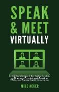 Speak & Meet Virtually