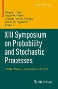 XIII Symposium on Probability and Stochastic Processes