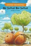 Bir Seftali Bin Seftali - Behrengi Masallari 2