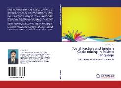 Social Factors and English Code-mixing in Pashto Language