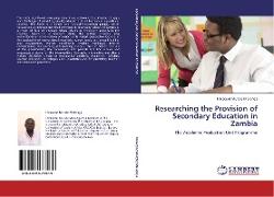 Researching the Provision of Secondary Education in Zambia