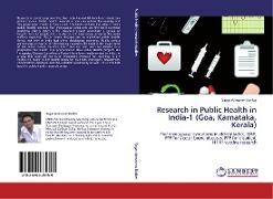 Research in Public Health in India-1 (Goa, Karnataka, Kerala)