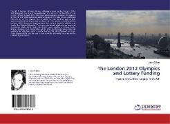 The London 2012 Olympics and Lottery Funding