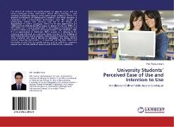 University Students¿ Perceived Ease of Use and Intention to Use