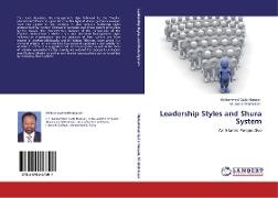 Leadership Styles and Shura System