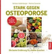 Stark gegen Osteoporose