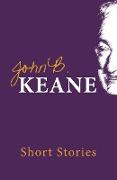 The Short Stories of John B. Keane