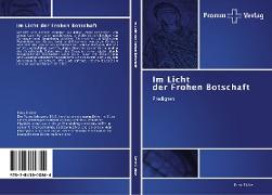 Im Licht der Frohen Botschaft