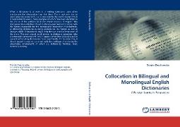 Collocation in Bilingual and Monolingual English Dictionaries