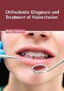 Orthodontic Diagnosis and Treatment of Malocclusion