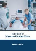 Handbook of Intensive Care Medicine