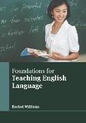 Foundations for Teaching English Language