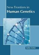 New Frontiers in Human Genetics