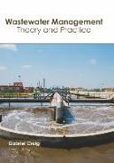 Wastewater Management: Theory and Practice