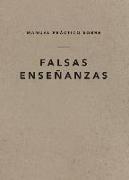 Manual Práctico Sobre Falsas Enseñanzas, Spanish Edition