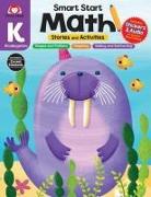Smart Start: Math Stories and Activities, Kindergarten Workbook