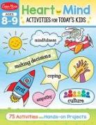 Heart and Mind Activities for Today's Kids Workbook, Age 8 - 9