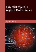 Essential Topics in Applied Mathematics