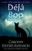 De&#769,ja&#768, Boo: A Chantilly Adair Paranormal Cozy Mystery