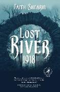 Lost River, 1918
