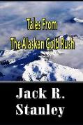 Tales of the Alaskan Gold Rush