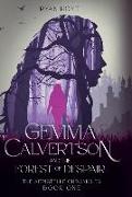 Gemma Calvertson and the Forest of Despair