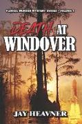 Death at Windover: A Florida Murder Mystery Series Novel