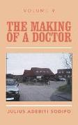 The Making of a Doctor