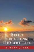 Recipe for a Long, Healthy Life