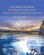 Integrated Environmental Technologies for Wastewater Treatment and Sustainable Development