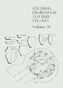 Journal of Roman Pottery Studies Volume 19