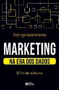 Marketing na era dos dados