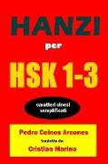 Hanzi Per HSK 1-3: Caratteri cinesi semplificati