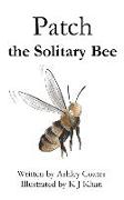 Patch the Solitary Bee