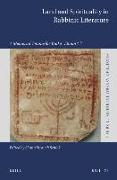 Land and Spirituality in Rabbinic Literature: A Memorial Volume for Yaakov Elman &#1494,''&#1500