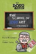 Doug & Stan - The School of Scary Art