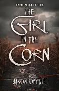 The Girl in the Corn: Volume 1