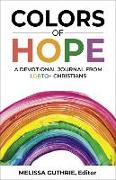 Colors of Hope: A Devotional Journal from LGBTQ+ Christians