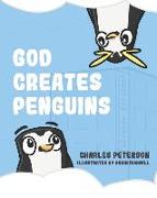 God Creates Penguins