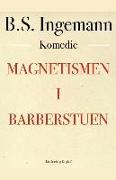 Magnetismen i barberstuen